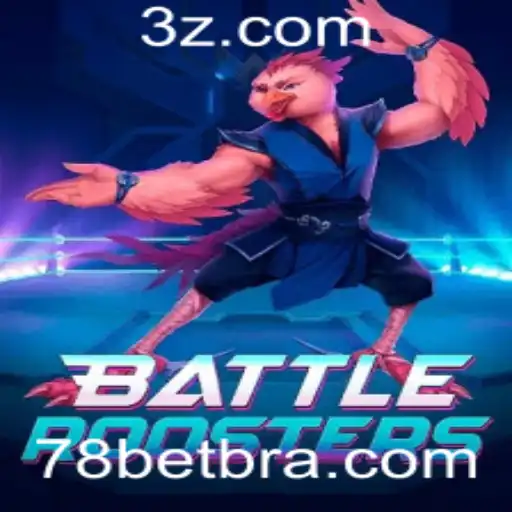 BattleRoosters: Conheça o Jogo que Está Agitando o Mundo com a Tendência 78 Bet